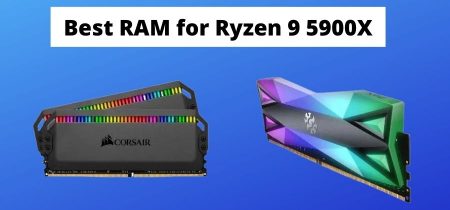 Best RAM for Ryzen 9 5900X in 2022