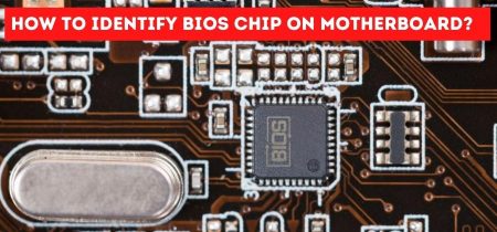 How to Identify Bios Chip on Motherboard? |  Guide 2023!