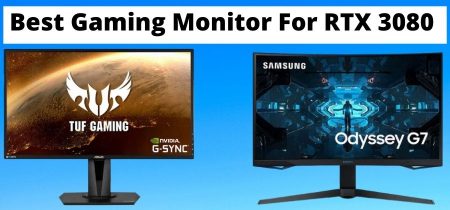 Best Gaming Monitor For RTX 3080 In 2023