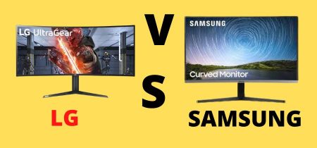 Lg Monitors Vs Samsung? | Simple & Effective Guide In 2023!